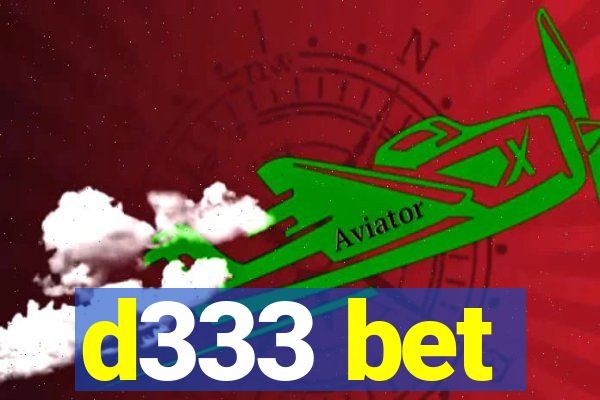 d333 bet